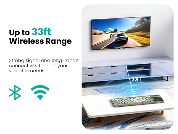Strong signal and long-range connectivity to meet your versatile needs.