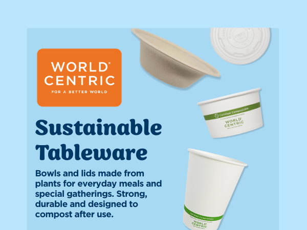 World Centric fiber paper bowls and lids made from plant-based materials