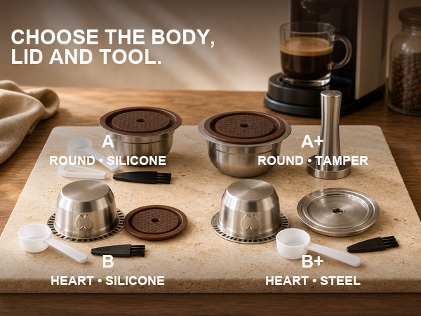 Four Series Reusable Pods. Choose by body design, lid material and included tool.