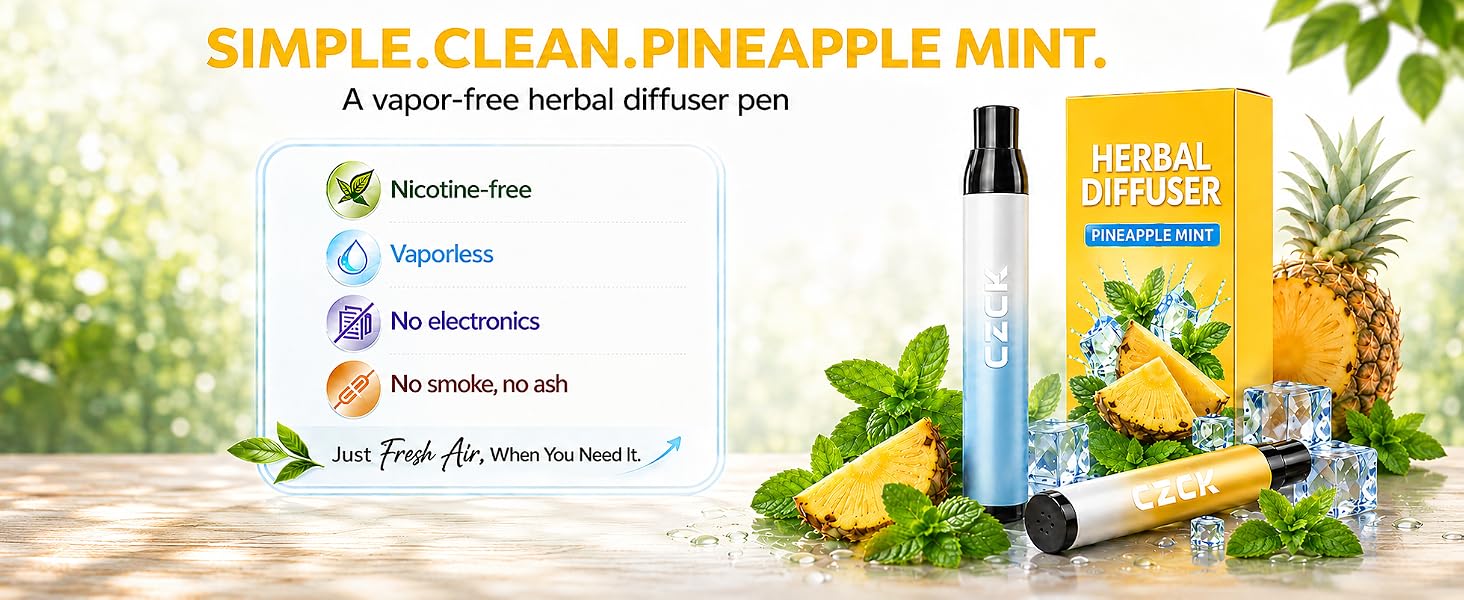 SIMPLE.CLEAN.PINEAPPLE MINT. A vapor-free herbal diffuser pen