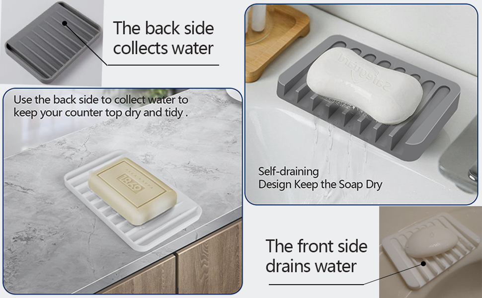 This silicone soap tray has dual sides. Front drains water, back collects water to keep soap dry.