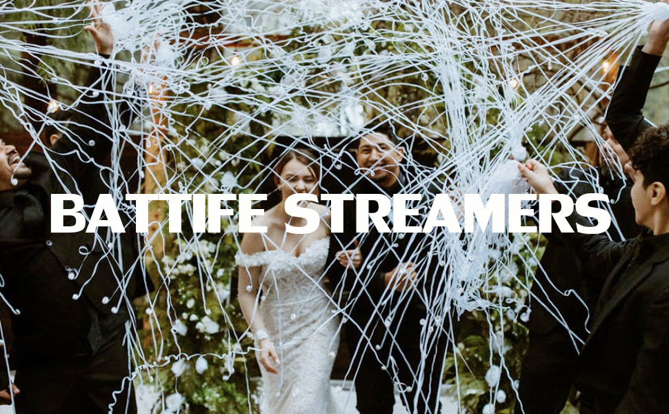 BATTIFE Streamers