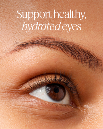 Support healthy, hydrated eyes