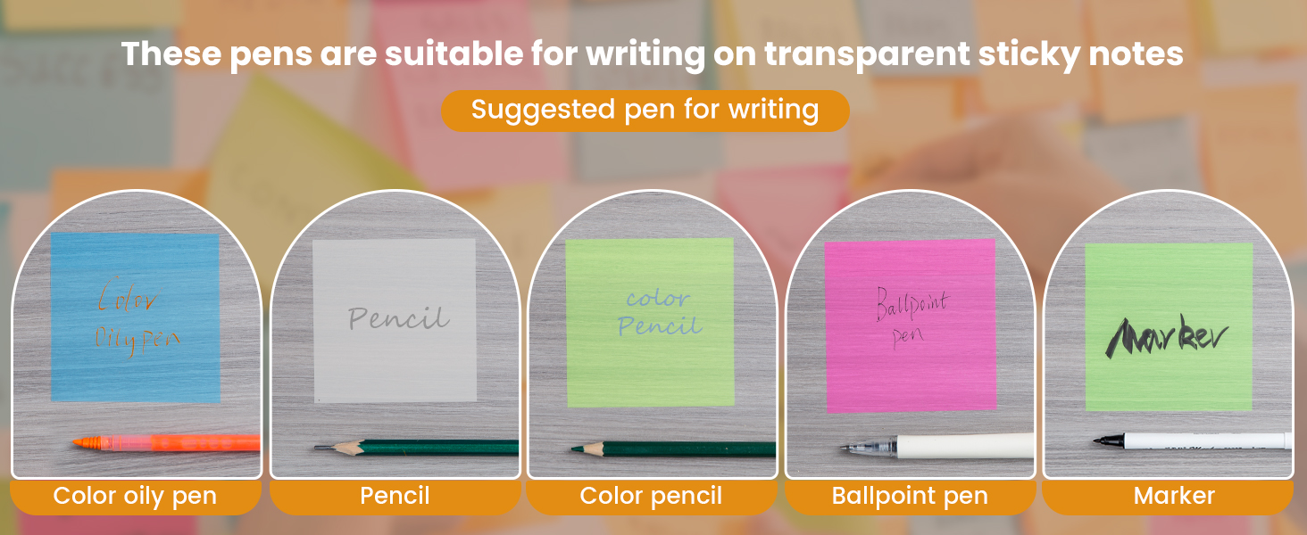 Recommended use of pen for transparent sticky notes