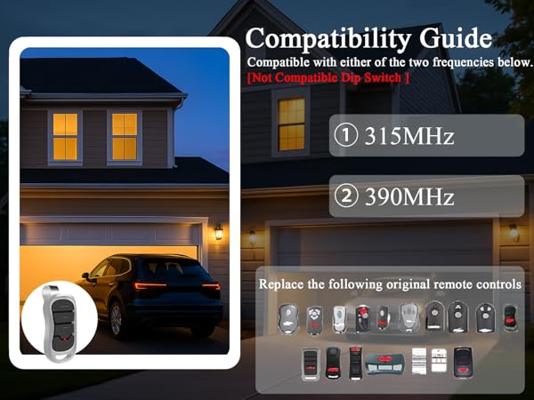 Works with 315MHz & 390MHz – Not for DIP Switch Models