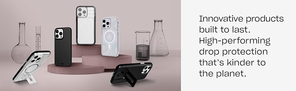 Innovative products built to last. High-performing drop protection thats kinder to the planet