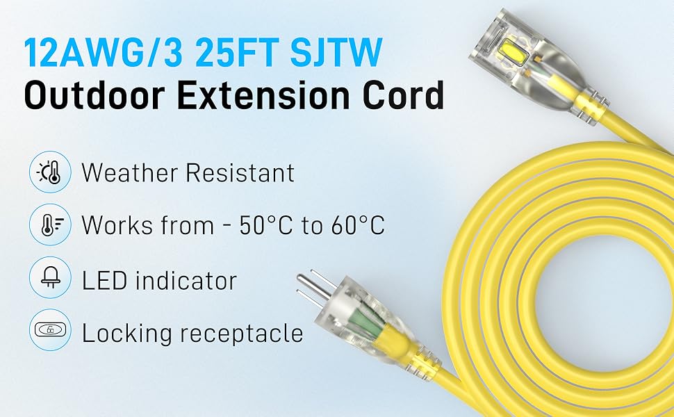 12AWG/3 25FT SJTW Weather Resistant Works from - 50'C to 60°C LED indicator Locking receptacle