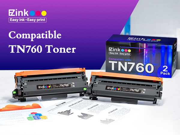 E-Z Ink TN760 Toner for Brother Printer Compatible for Brother TN-760 TN730 TN-730 Toner Cartridges