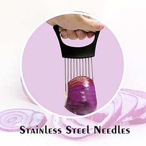 neddles of the onion slicer