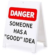 Funny Team Office Gifts - Danger Someone Has A "Good" Idea Funny Desk Sign, Gag Fun Gift for Cowo...