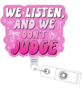 Funny Cute Badge Reels Retractable - Cosmisun We Listen and We Don't Judge Badge Holder with Alli...