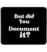 But Did You Document It Mouse Pad,Funny Mouse Pads for Work, Black Mouse Pads for Wireless Mouse ...