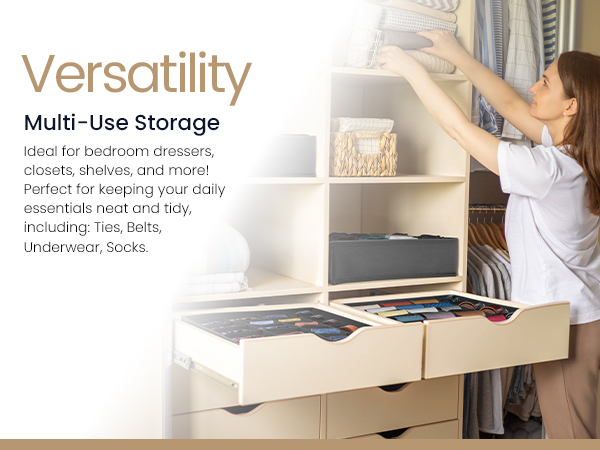 Versatility - multi-use storage to keep daily essentials neat and tidy in dressers or closets