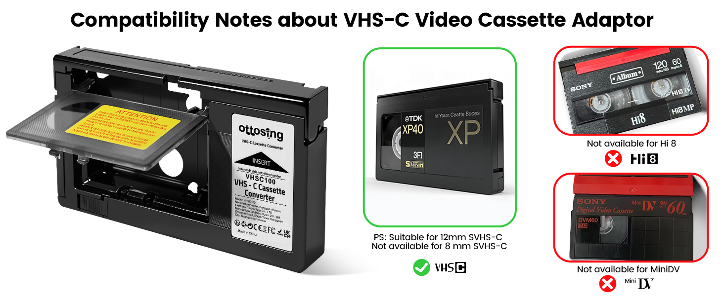 suitable for standard 12mm tape not for 8mm hifi8 and mini dv tape