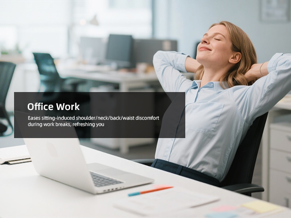 Office Work Eases sitting-induced shoulder/neck/back/waist discomfortduring work