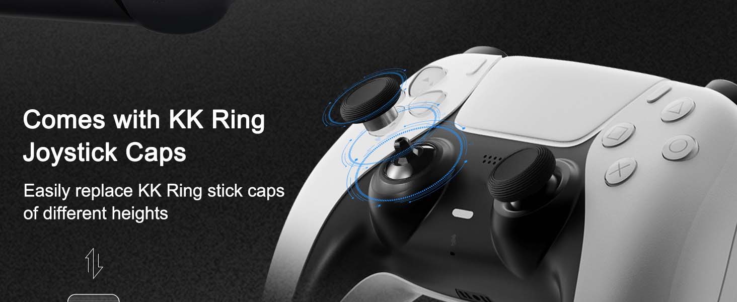 Comes with KK Ring joystick caps, which easily replace thumbstick caps