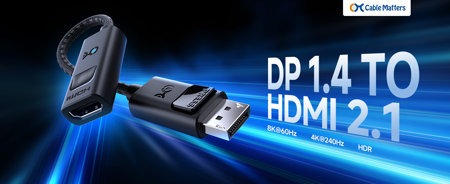 Cable Matters DisplayPort 1.4 to HDMI 2.1 adapter for RTX 4090, RX 7900, supports 4K 240Hz