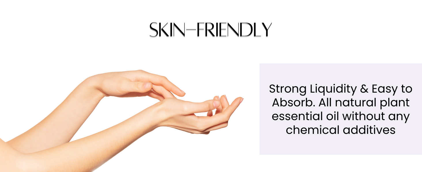 Skin friendly