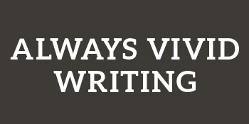 Always vivid writing