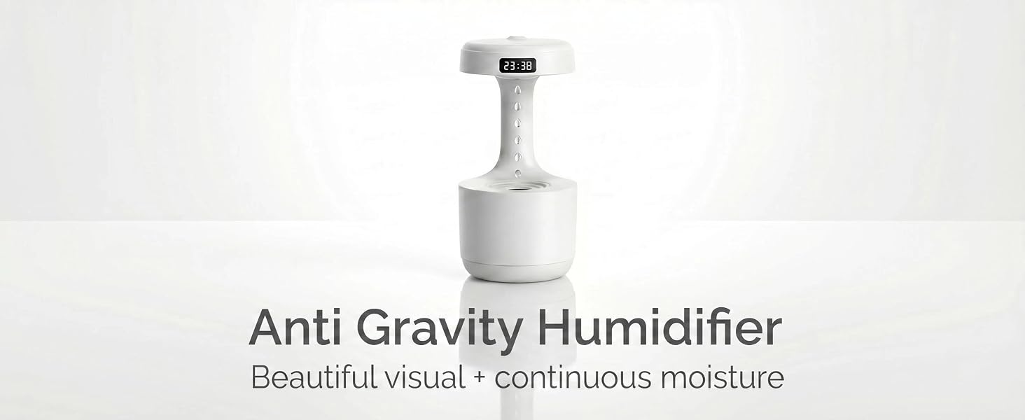 Anti-Gravity Humidifier