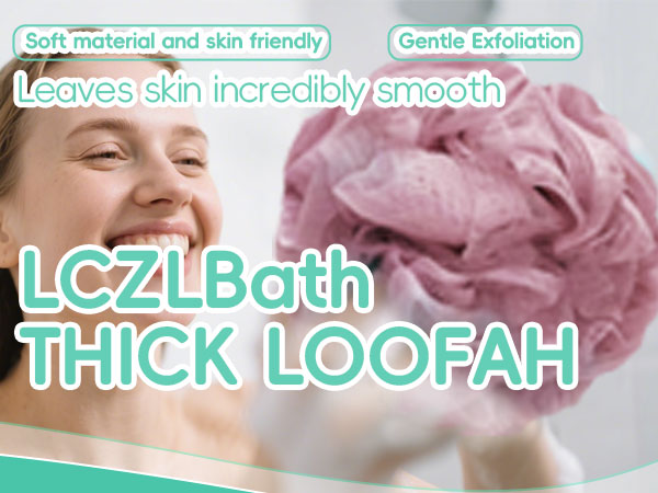 LCZLBath THICK LOOFAH