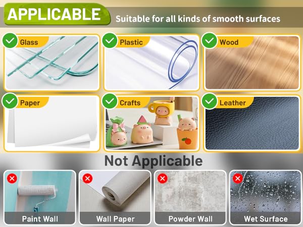 Suitable for all kinds of smooth surfaces