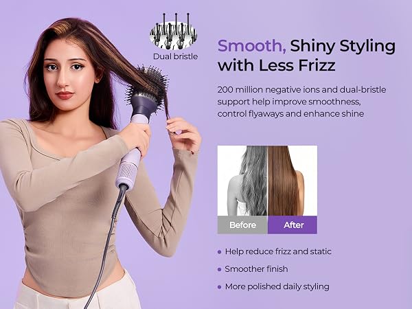 200 million negative ion hair dryer brush with dual-bristles for smooth, shiny hair.