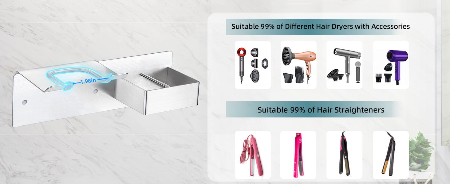 hair dryer holder fits 99% of hair tools, including blow dryers, flat irons, and curling irons.