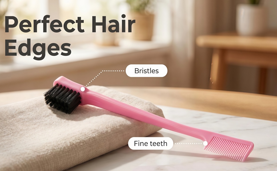 The edge brush smooths flyaways and baby hairs