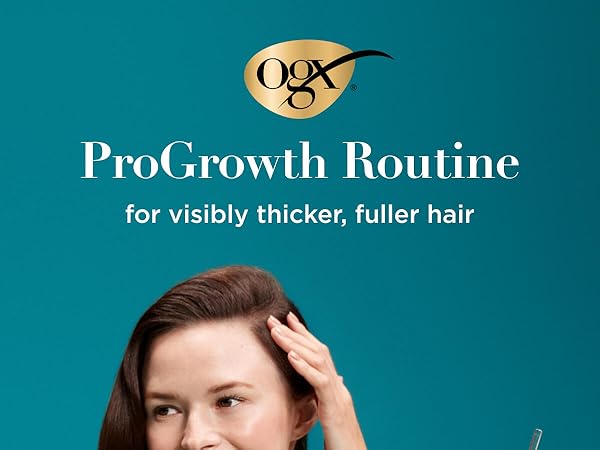 ProGrowth Routine for visbily thicker, fuller hair