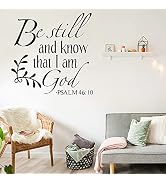 Be Still and Know That I am God Psalm 46:10 Wall Decal, Christian Inspiring Bible Verse Quote Wal...