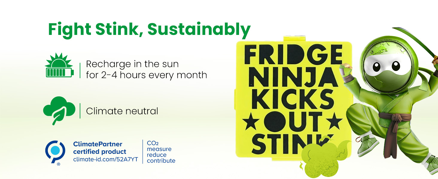 Fight Stink Sustainably Recharge in the Sun for 2 to 4 Hours Each Month.