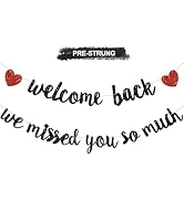 RICHHHA Glitter Black Welcome Back We Missed You So Much Banner,NO DIY,for Welcome Home Celebrati...