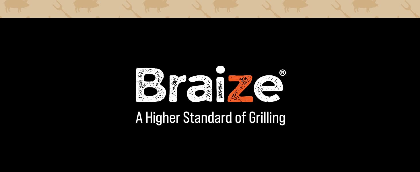Braize Higher Standard of Grilling footer