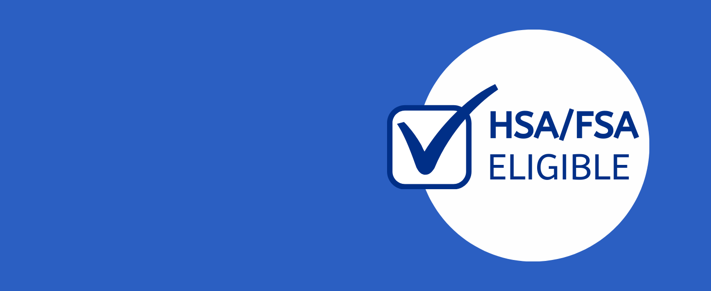 Approved for purchase using a Health Savings Account or Flex Spending Account