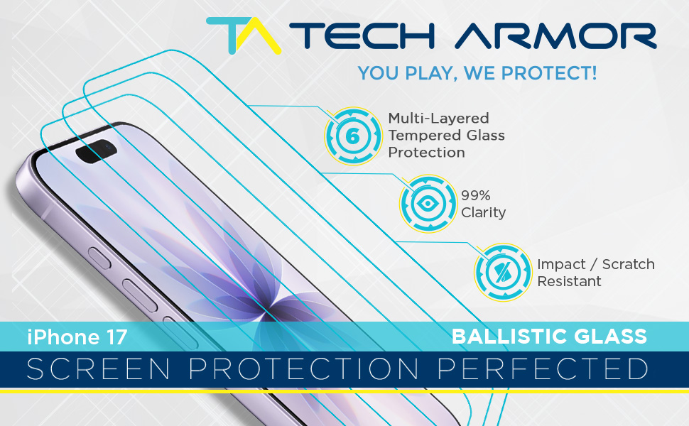 Tech Armor Ballistic Glass 3-Pack screen protector for iPhone 17, 99% clarity