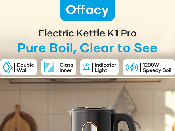 Offacy Electric Kettle K1 Pro
