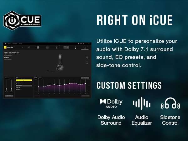 iCUE, Dolby 7.1 surround sound, Dolby Audio Headset, gaming headset