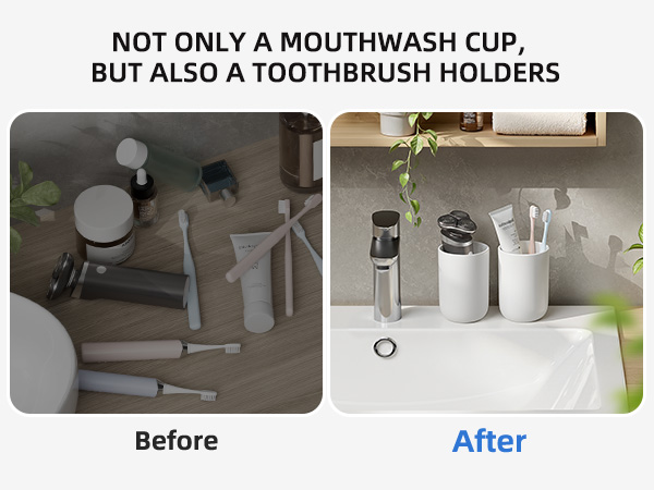 not only a mouthwash cup but also a toothbrush holders