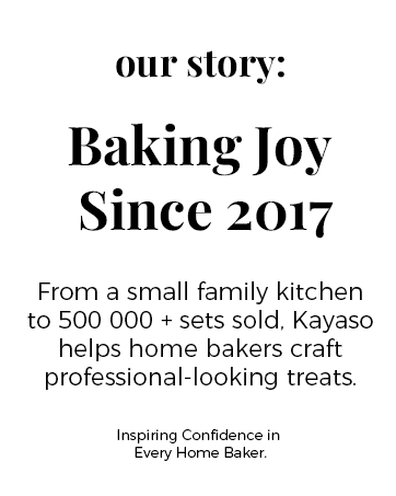 Kayaso baking story since 2017, helping home bakers create cakes, piping sets & decorating tools