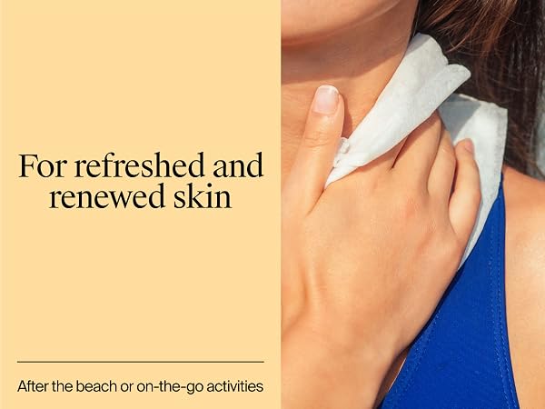for refreshed and renewed skin