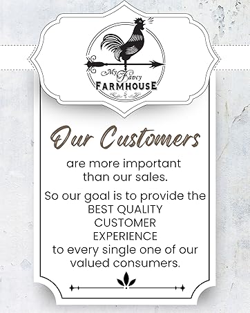My Fancy Farmhouse - Our Customers are more Important than Our Sales