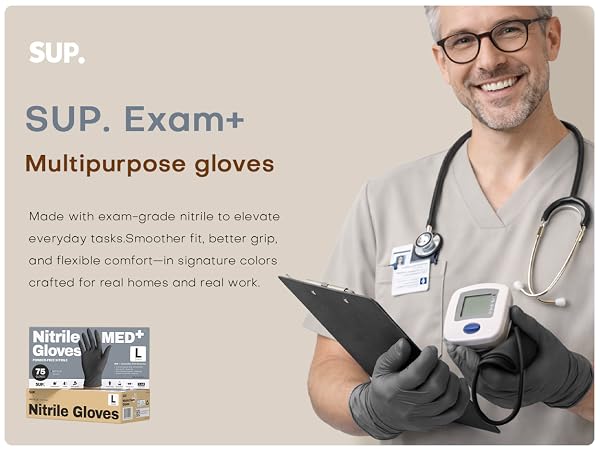 Sup Gloves Made with exam-grade nitrile to elevate everyday tasks Smoother fit Med Plus