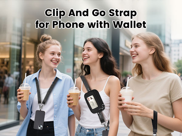 Clip And Go Strap for Phone with Wallet