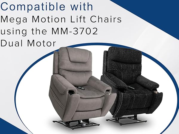 Compatible with Mega Motion Lift Chairs using the MM-3702 Dual Motor