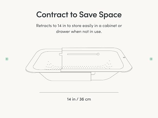 Diagram showing sink colander contracted to 14 inches for compact storage
