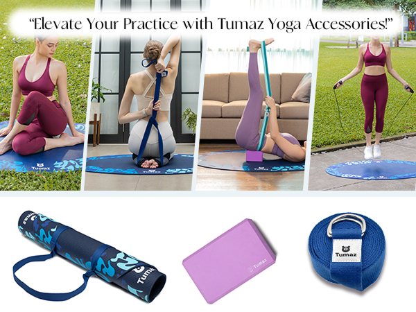"Elevate Your Practice with Tumaz Yoga Accessories!"