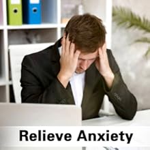 Reduce Stress and Relieve Anxiety