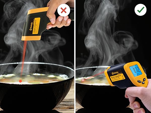 For accurate results, do not measure through smoke, glass, or steam.