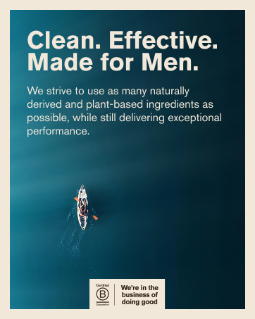 Naturally Derived. Outdoor Inspired. Certified B Corp